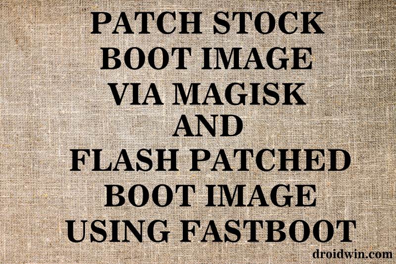 Flash pboot image via magisk and flash using fastboot