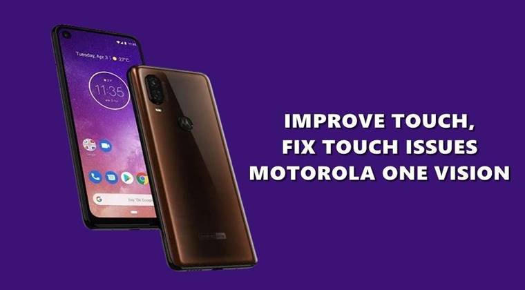 motorola one vision fix touch issue
