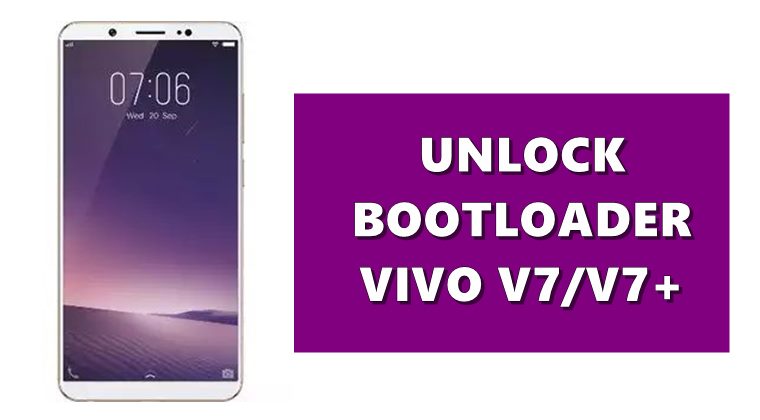 unlock bootloader vivo v7 v7+