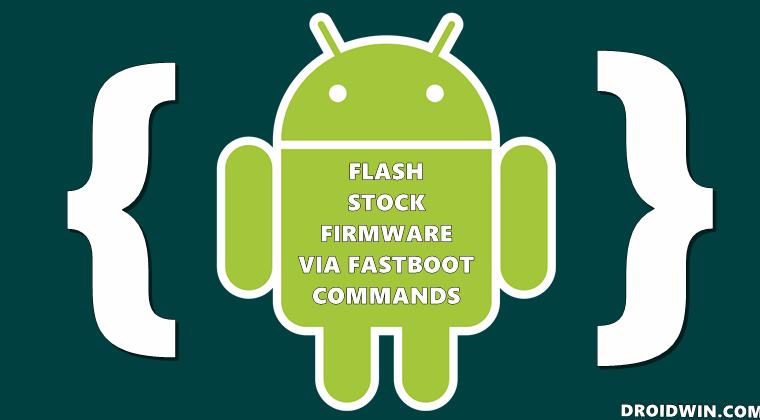 flash stock firmware fastboot commands