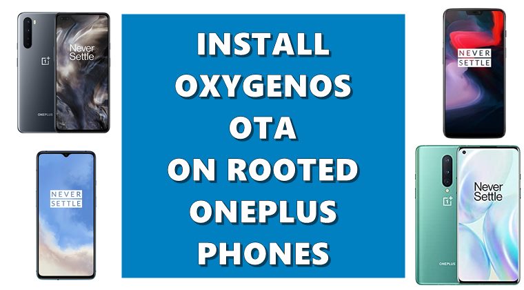 install oxygenos ota rooted oneplus