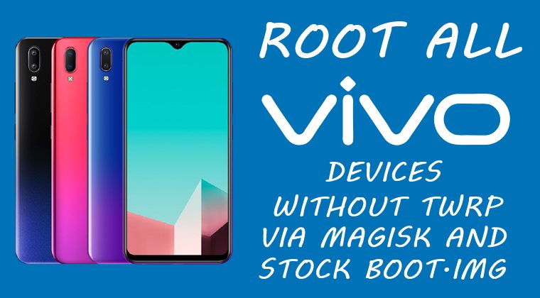 root vivo without twrp via magisk