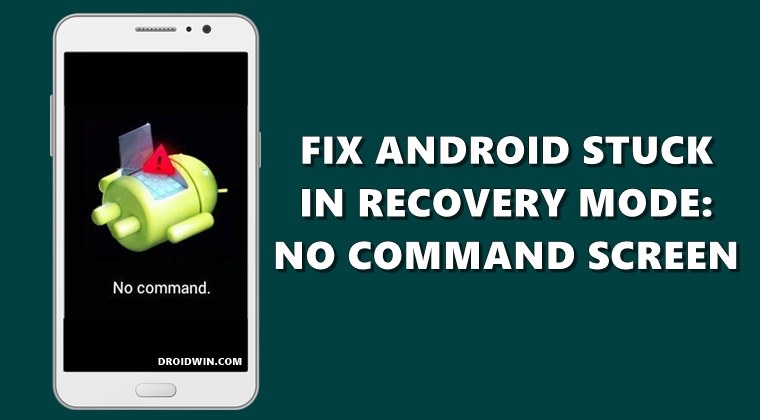 Fix Android stuck in Recovery Mode No Command screen