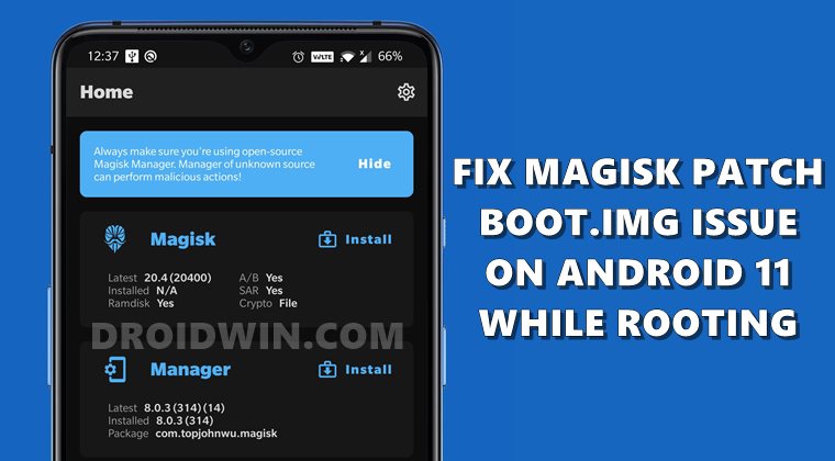 fix Magisk patched boot.img issue root Android 11