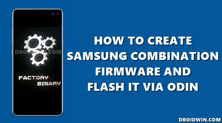 create samsung combination firmware flash it using odin