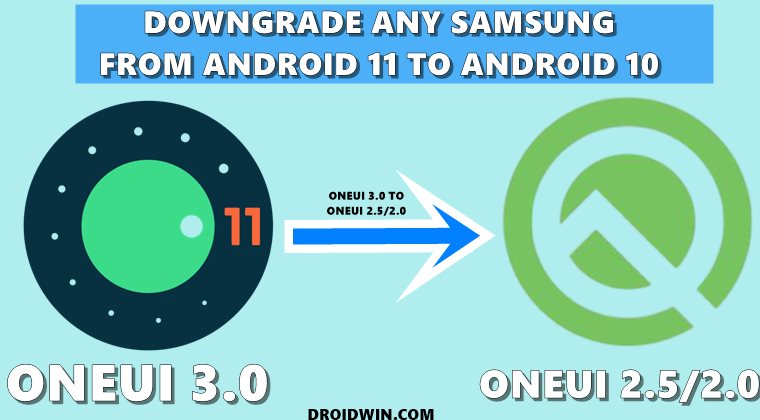 downgrade samsung android 11 to android 10 oneui 3.0 to oneui 2.5 2.0