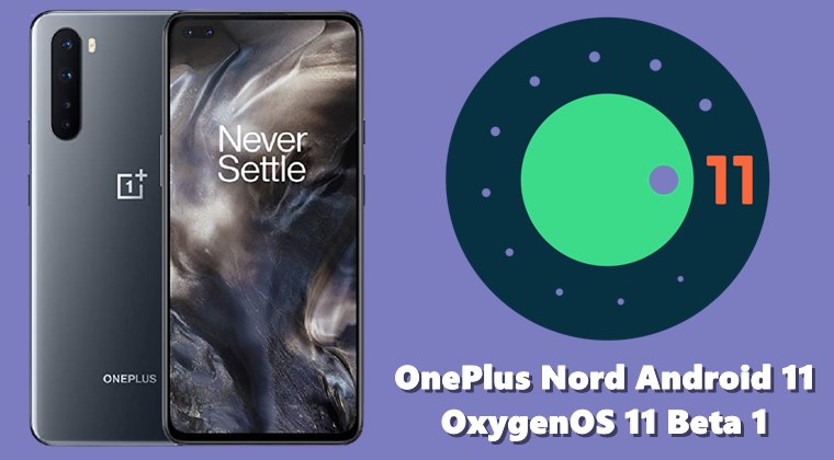 download OnePlus Nord Android 11 OxygenOS 11 Beta 1