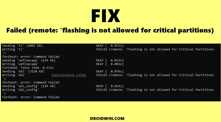 fix Failed (remote ‘flashing is not allowed for critical partitions)