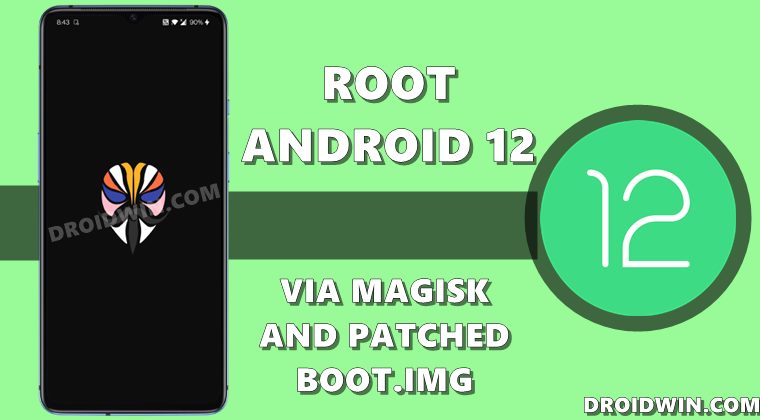 root android 12 magisk patched boot.img