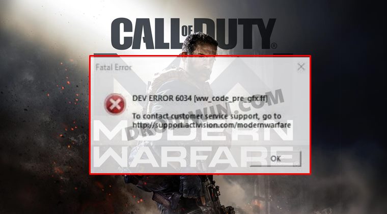 Fix Call of Duty Modern Warfare Dev Error 6034
