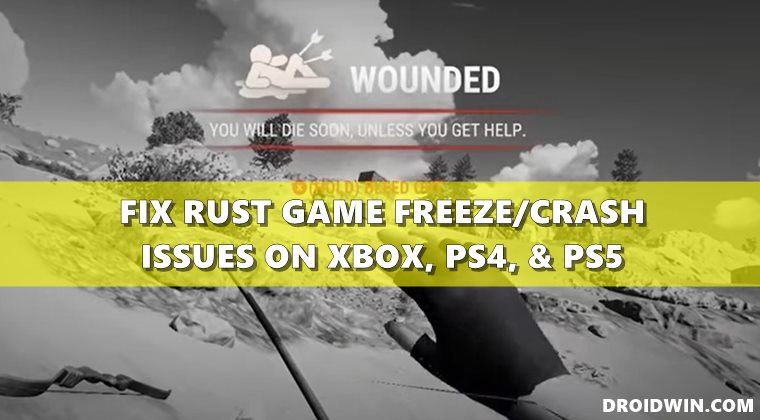 Fix Rust Game Freeze Crash issues on Xbox, PS4, & PS5