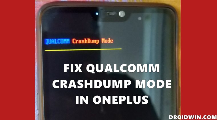 how to fix qualcomm crashdump mode in oneplus