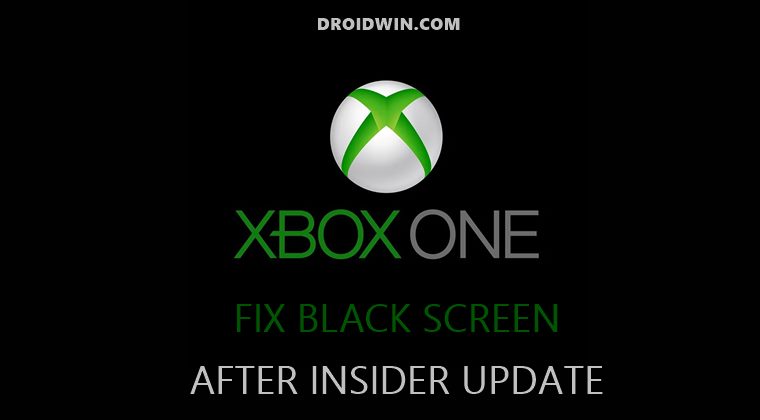 Fix Xbox One Black Screen issue after Insider Update