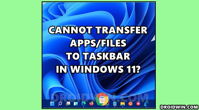 fix drag and drop to taskbar not working in windows 11