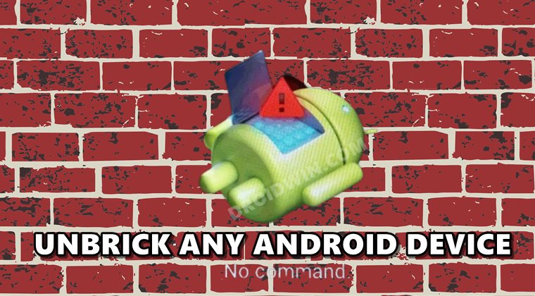 how to unbrick any android phone