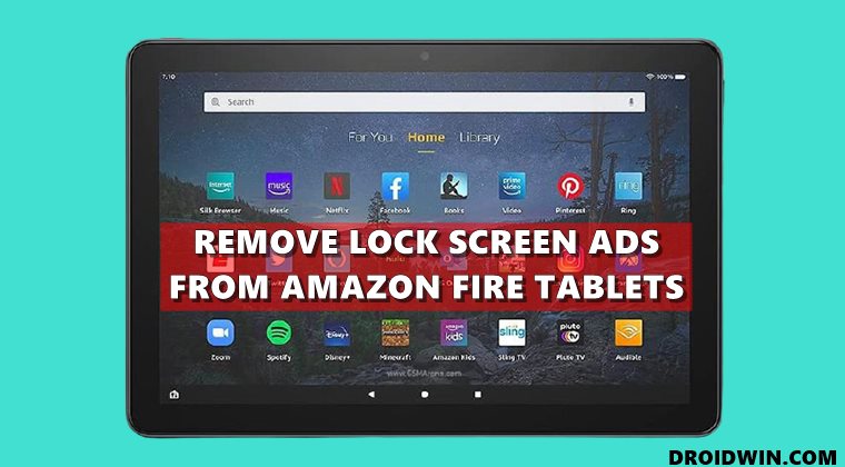 how to remove lock screen ads from amazon fire tablets