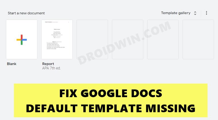 Fix Google Docs Default Templates Missing