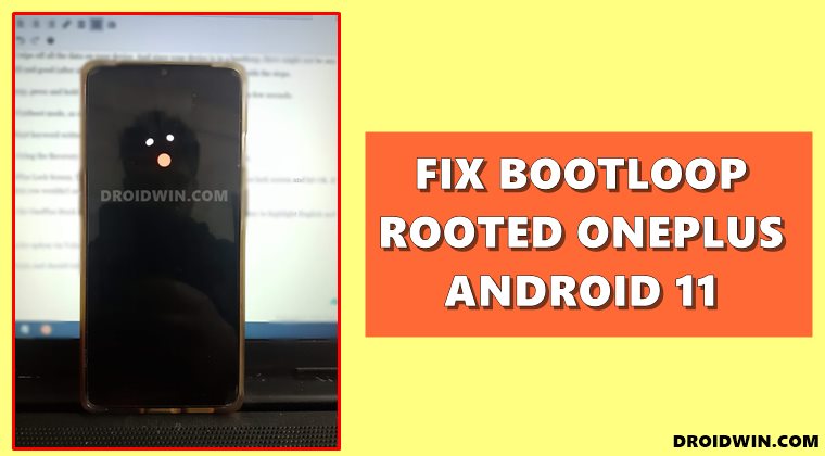 how to fix bootloop on rooted oneplus android 11