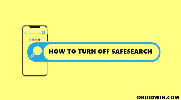 Cannot Turn off Google SafeSearch  Fixed    DroidWin - 62