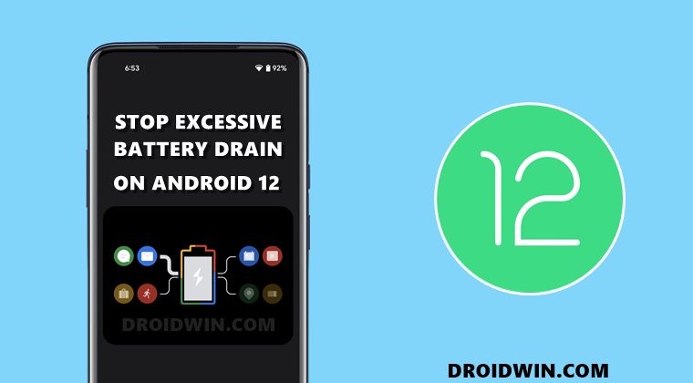 how to fix Excessive Battery Drain on Android 12 on Pixel