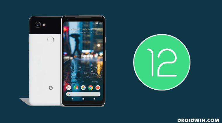 Install Android 12 ROM on pixel 2 xl