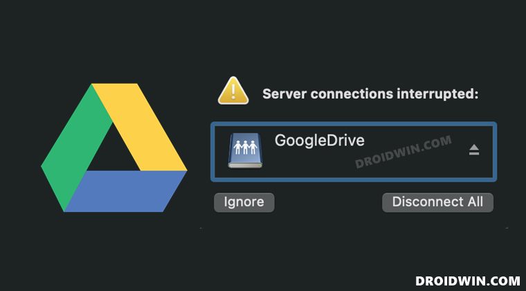 Fix Google Drive Server connections interrupted error on Finder Mac