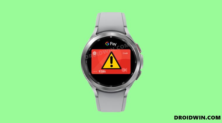 Cannot Add Cards in Google Pay in Galaxy Watch 4