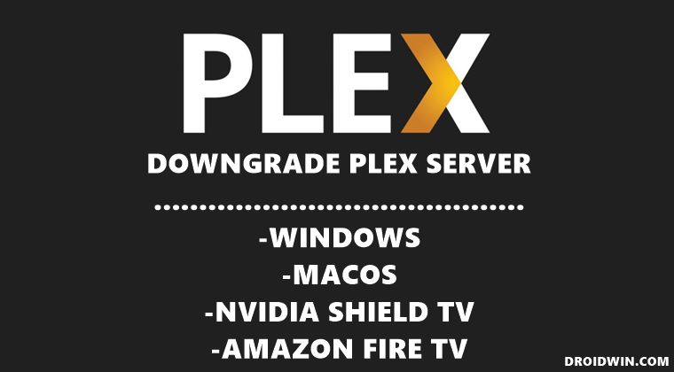 downgrade plex