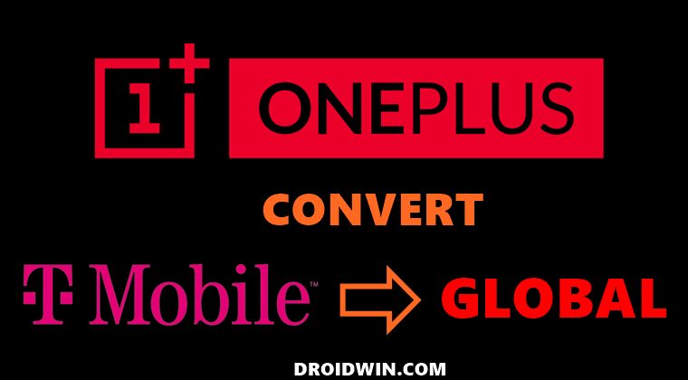 Convert OnePlus T-Mobile to Global