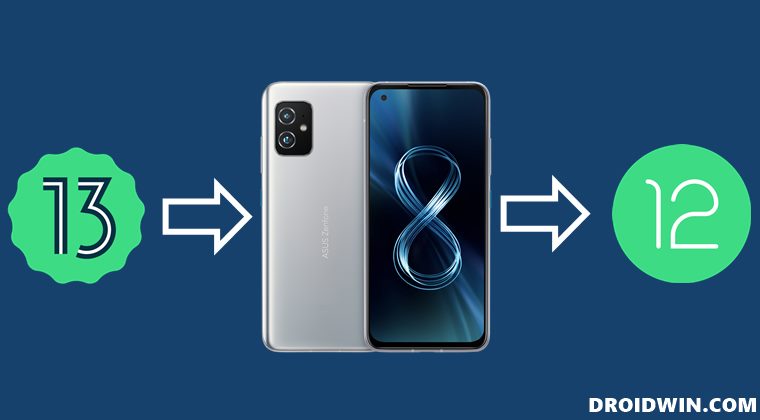 Downgrade Asus ZenFone 8 from Android 13 to Android 12