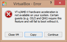 VT-X/AMD-V Hardware Acceleration is Not Available on Your System