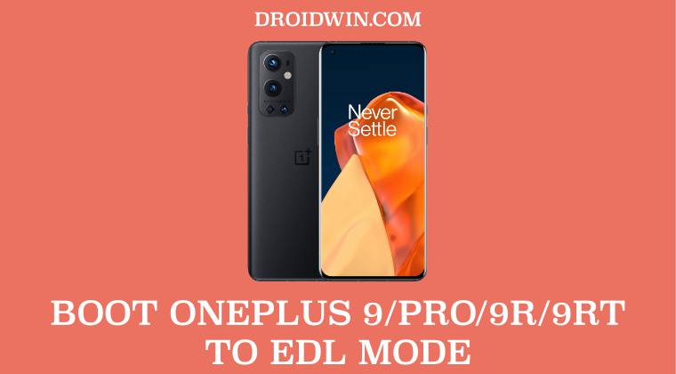 Boot oneplus 9 pro to edl mode