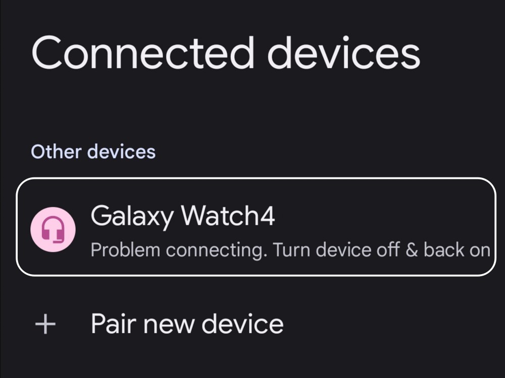 Cannot Pair Galaxy Watch 4 with Pixel 6 Pro