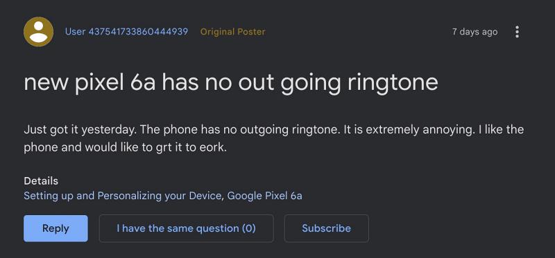 No Outgoing Call Ring Sound on Pixel 6A