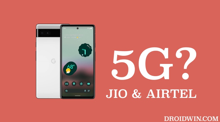 pixel 6A 5G jio