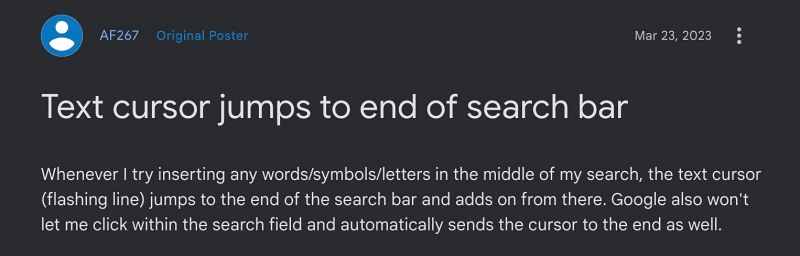 Text cursor jumps to end of Google search