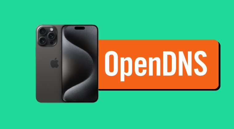 OpenDNS not working on iPhone iOS 17