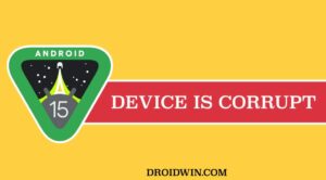 Device is Corrupted Android 15 Developer Preview 1