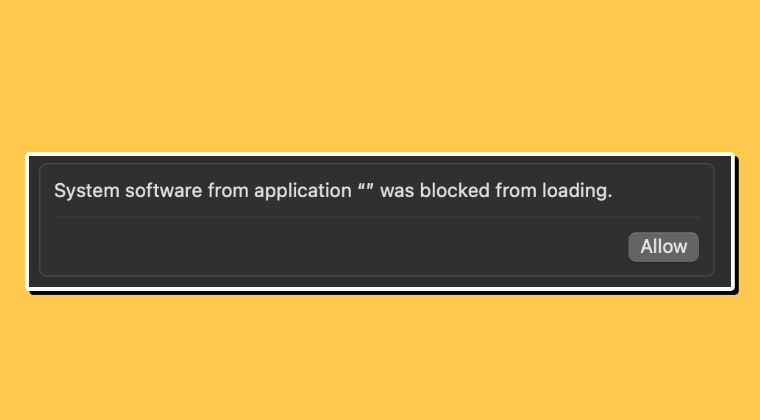 System Software from Application was Blocked on Mac