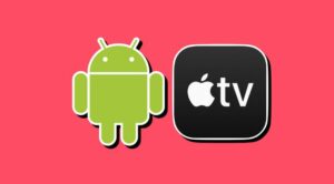 Install Apple TV App on Android