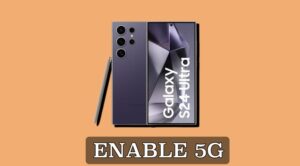 enable 5g s24 ultra